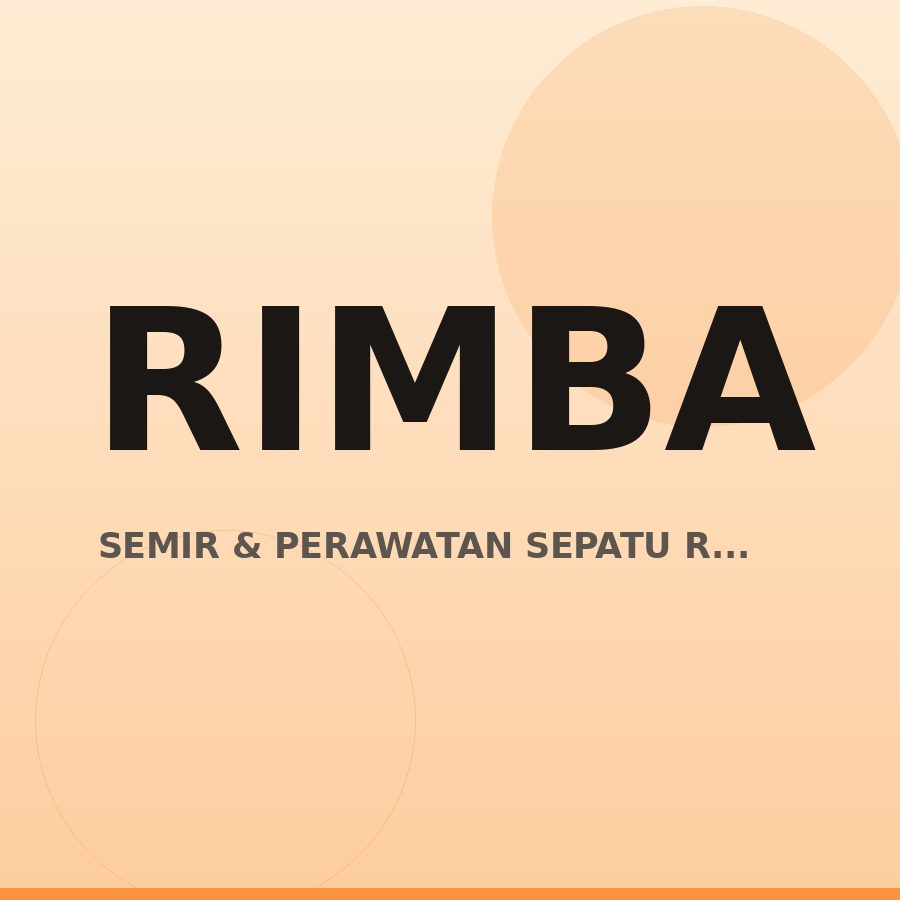 Semir & Perawatan Sepatu Rimba